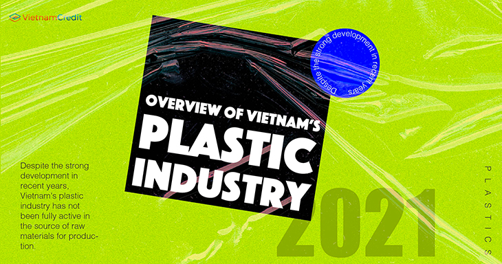 Overview of Vietnam’s plastic industry 2021